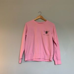 Bee Kind pink sweatshirt. Size Large.